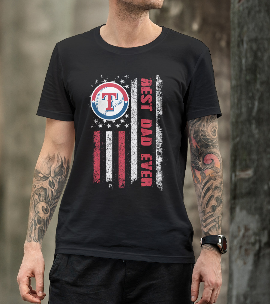 Best Dad Ever Texas Rangers American Flag Evd T-Shirt