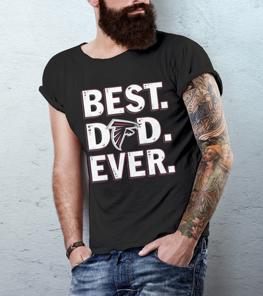 Atlanta Falcons Best Dad Ever T-Shirt