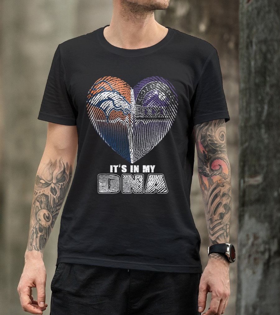 It's In My Dna Broncos Rockies Heart T-Shirt