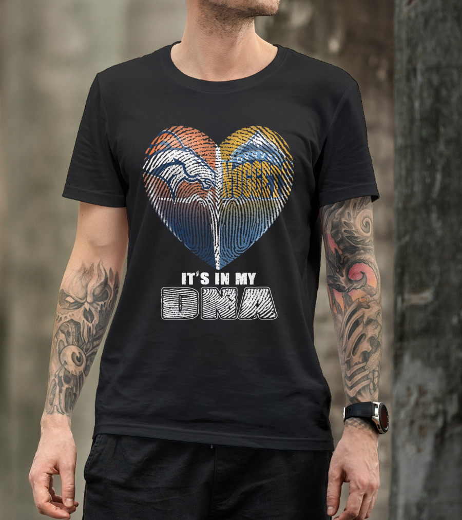 Denver Broncos Nuggets It's In My Dna T-Shirt