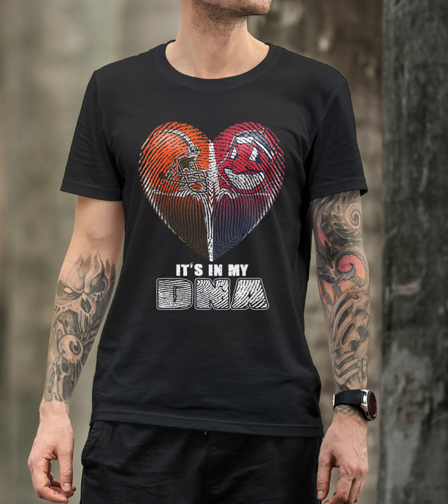 It's In My Dna Cleveland Browns And Indians Heart Fingerprint T-Shirt