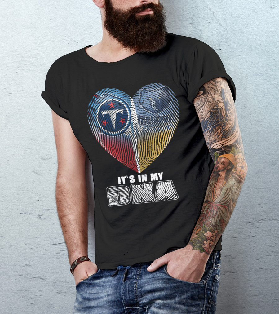 It's In My Dna Tennessee Titans Memphis Grizzlies T-Shirt