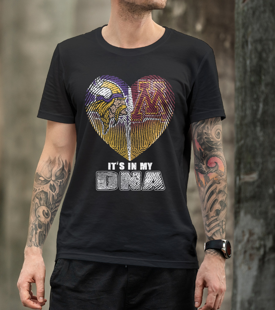 Minnesota Vikings University Of Minnesota It's In My Dna T-Shirt