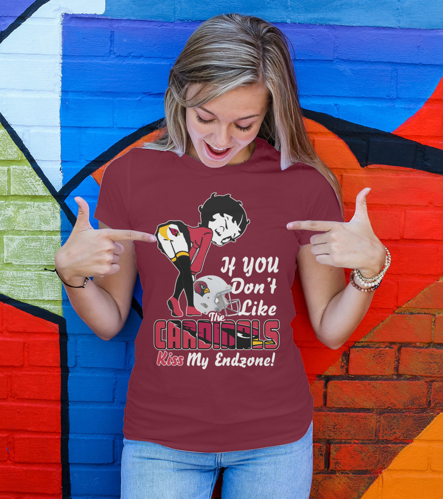 If You Don't Like The Cardinals Kiss My Endzone T-Shirt