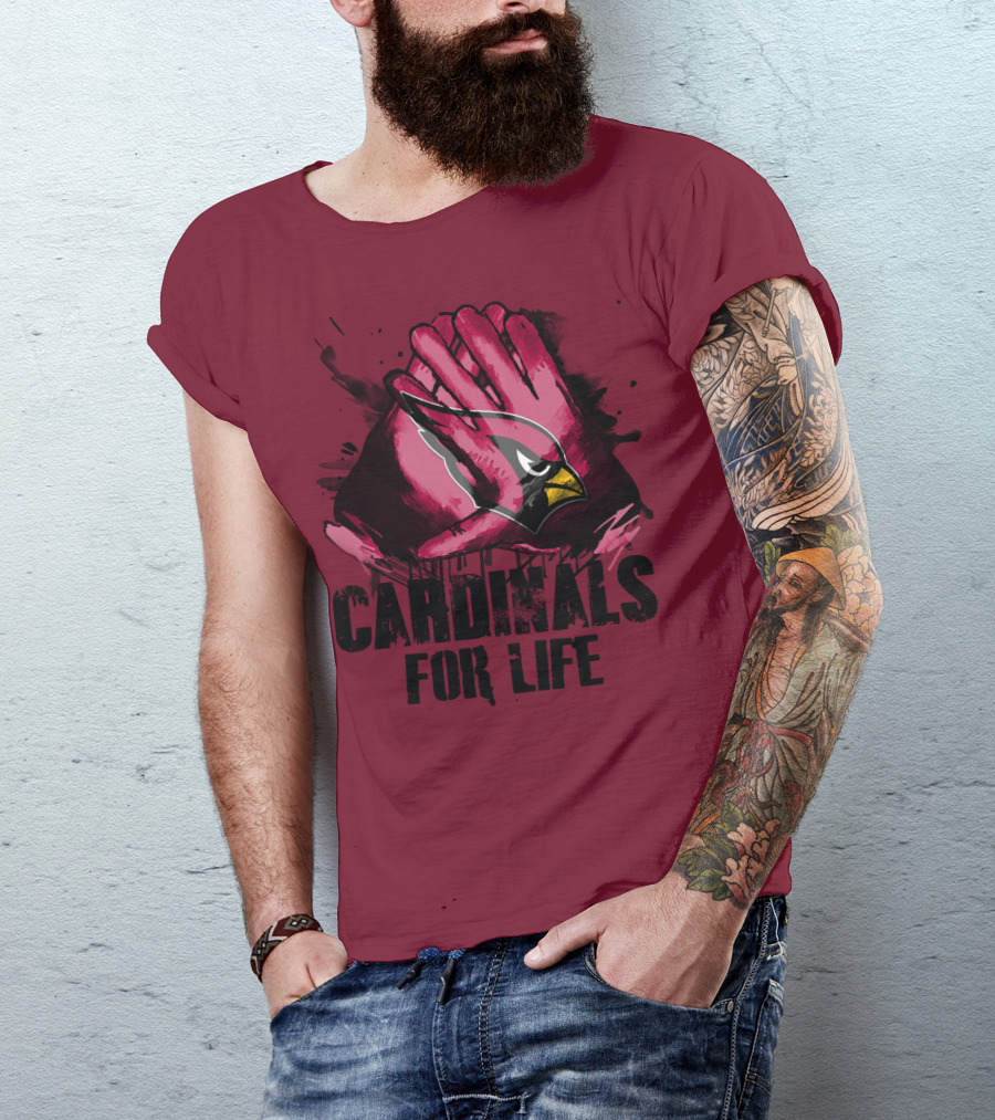 Arizona Cardinals For Life T-Shirt