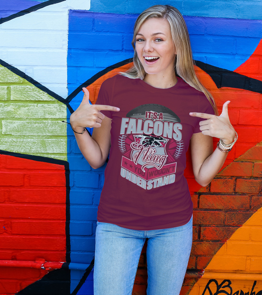 Atlanta Falcons It's A Falcons Thing You Wouldn't Understand T-Shirt