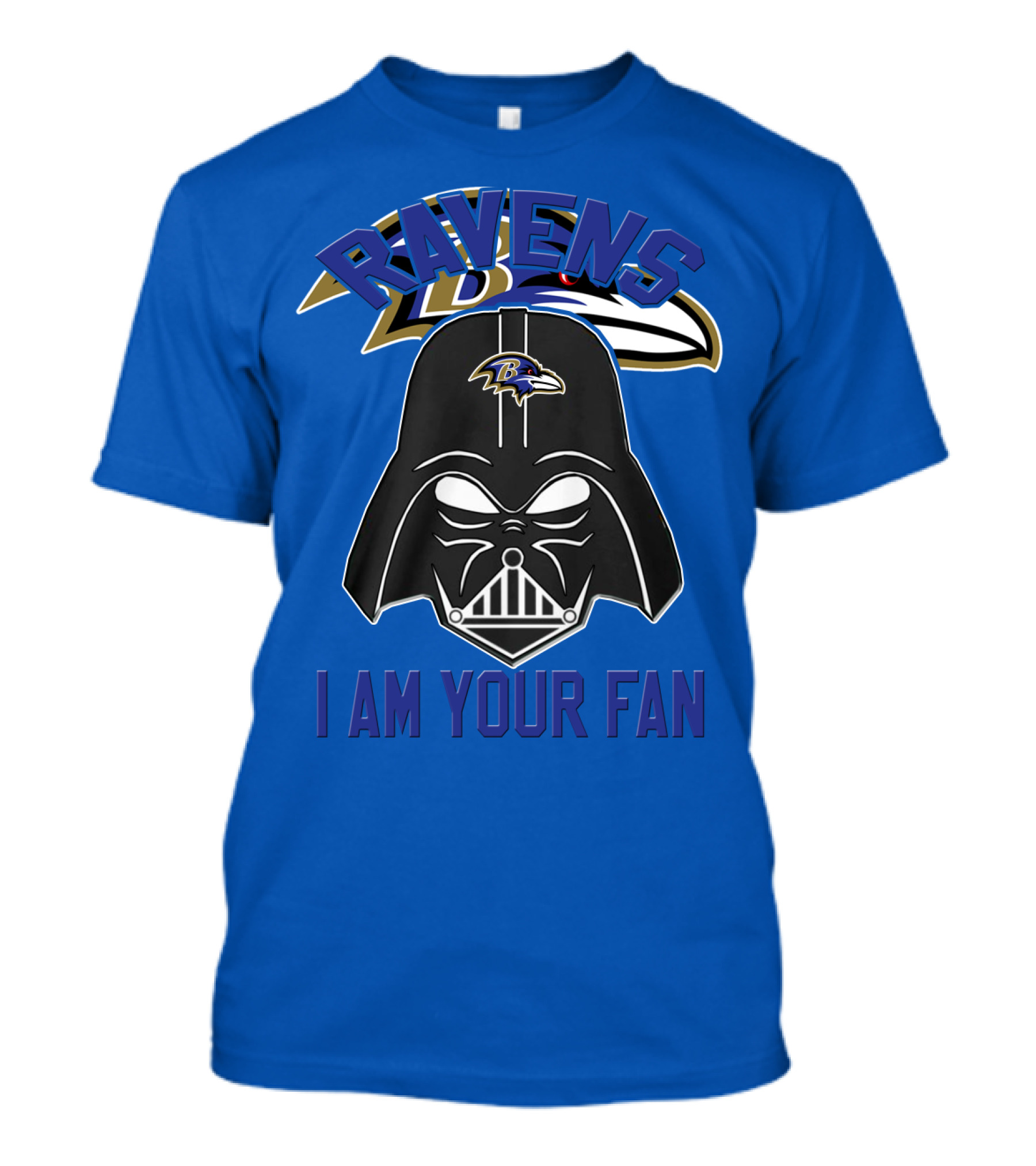 Ravens I Am Your Fan Baltimore Ravens T-Shirt