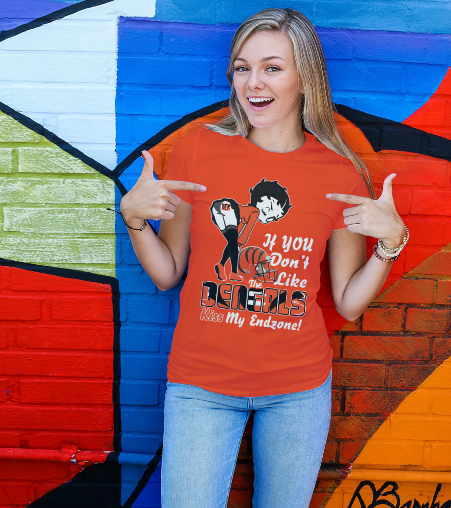 If You Don't Like The Cincinnati Bengals Kiss My Endzone T-Shirt