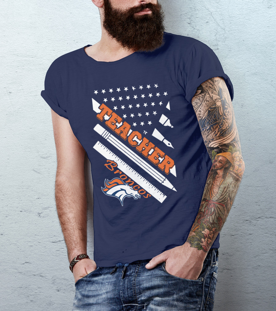 Teacher Broncos Stars And Stripes T-Shirt