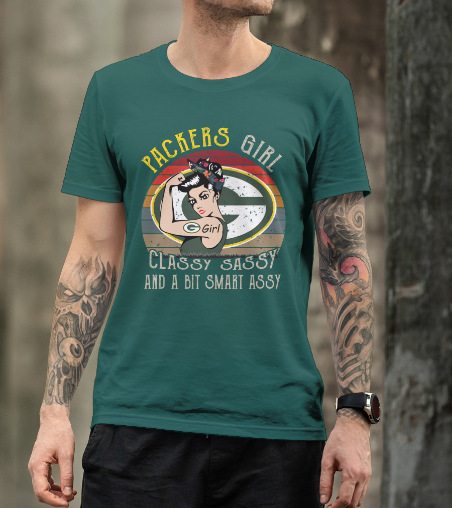 Packers Girl Classy Sassy And A Bit Smart Assy T-Shirt