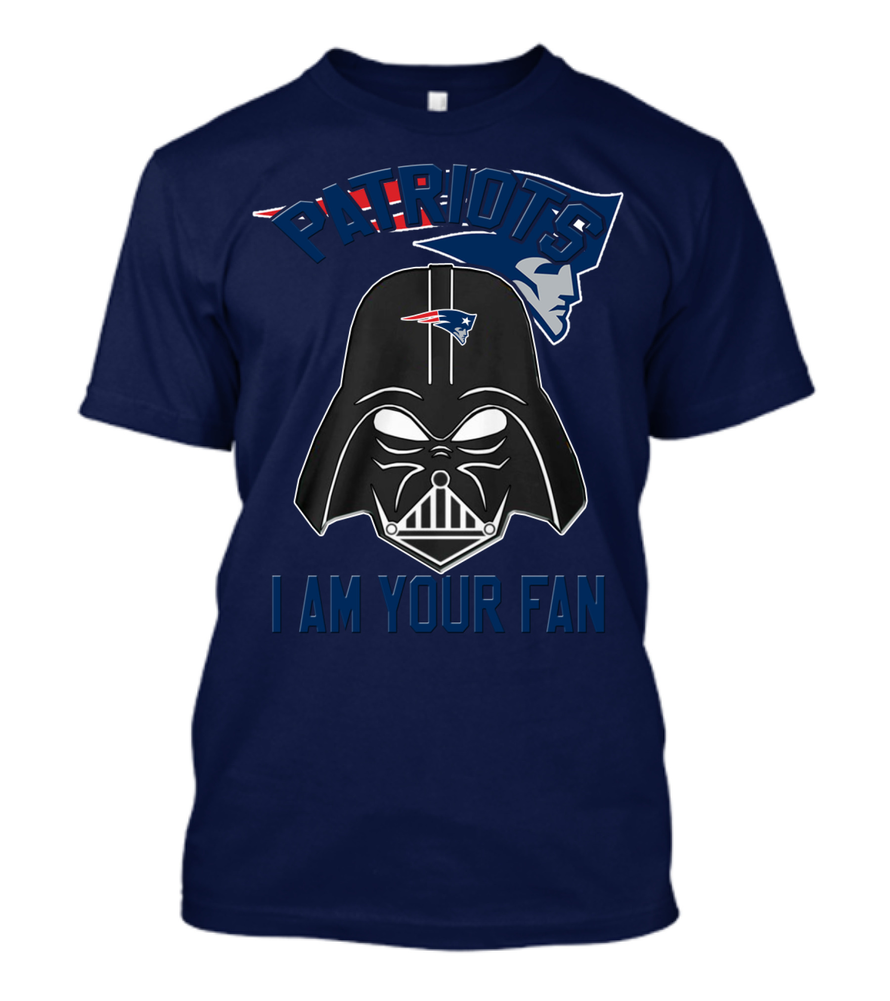 Patriots I Am Your Fan T-Shirt