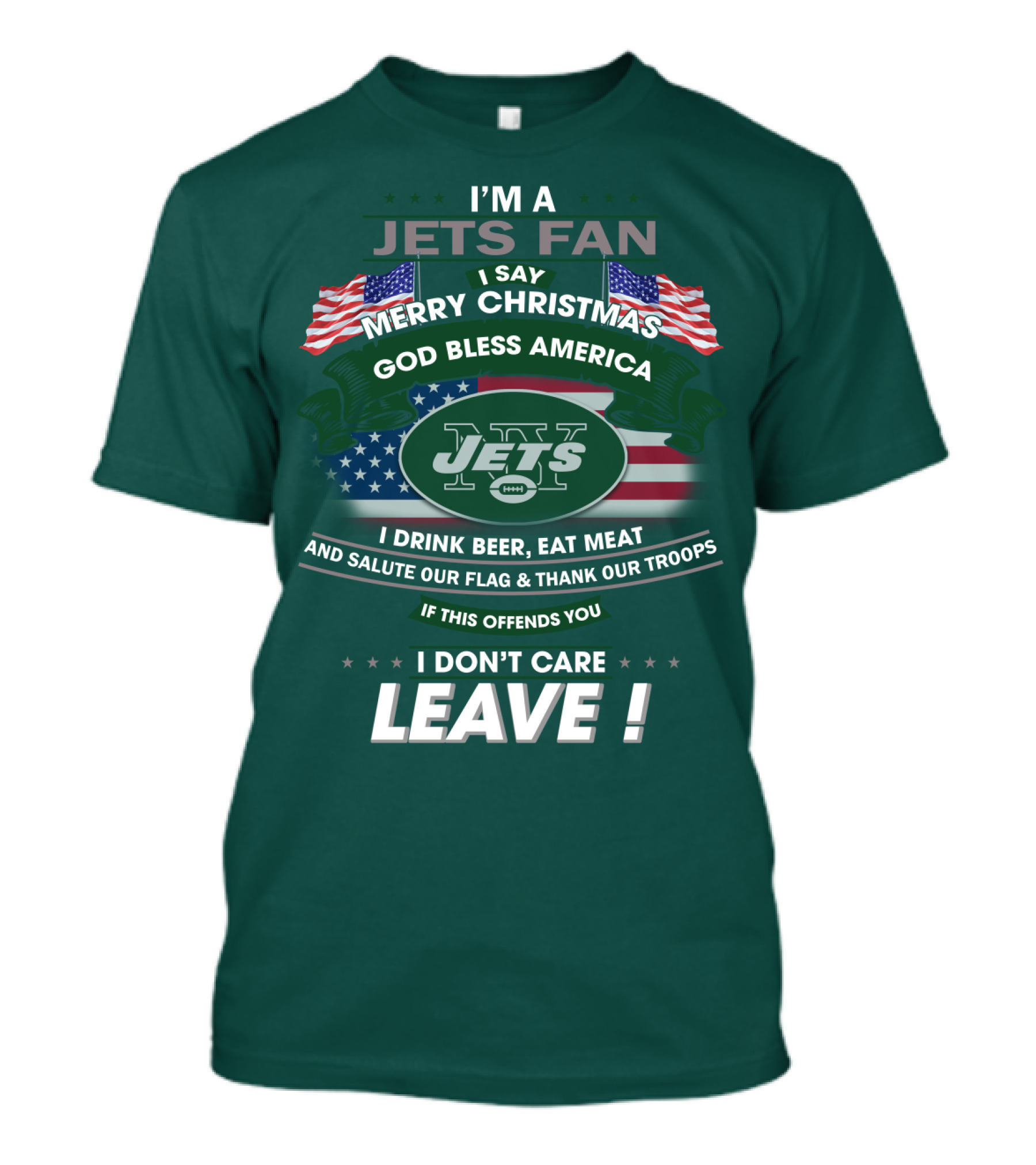 I'm A Jets Fan Merry Christmas God Bless America Jets Leave T-Shirt