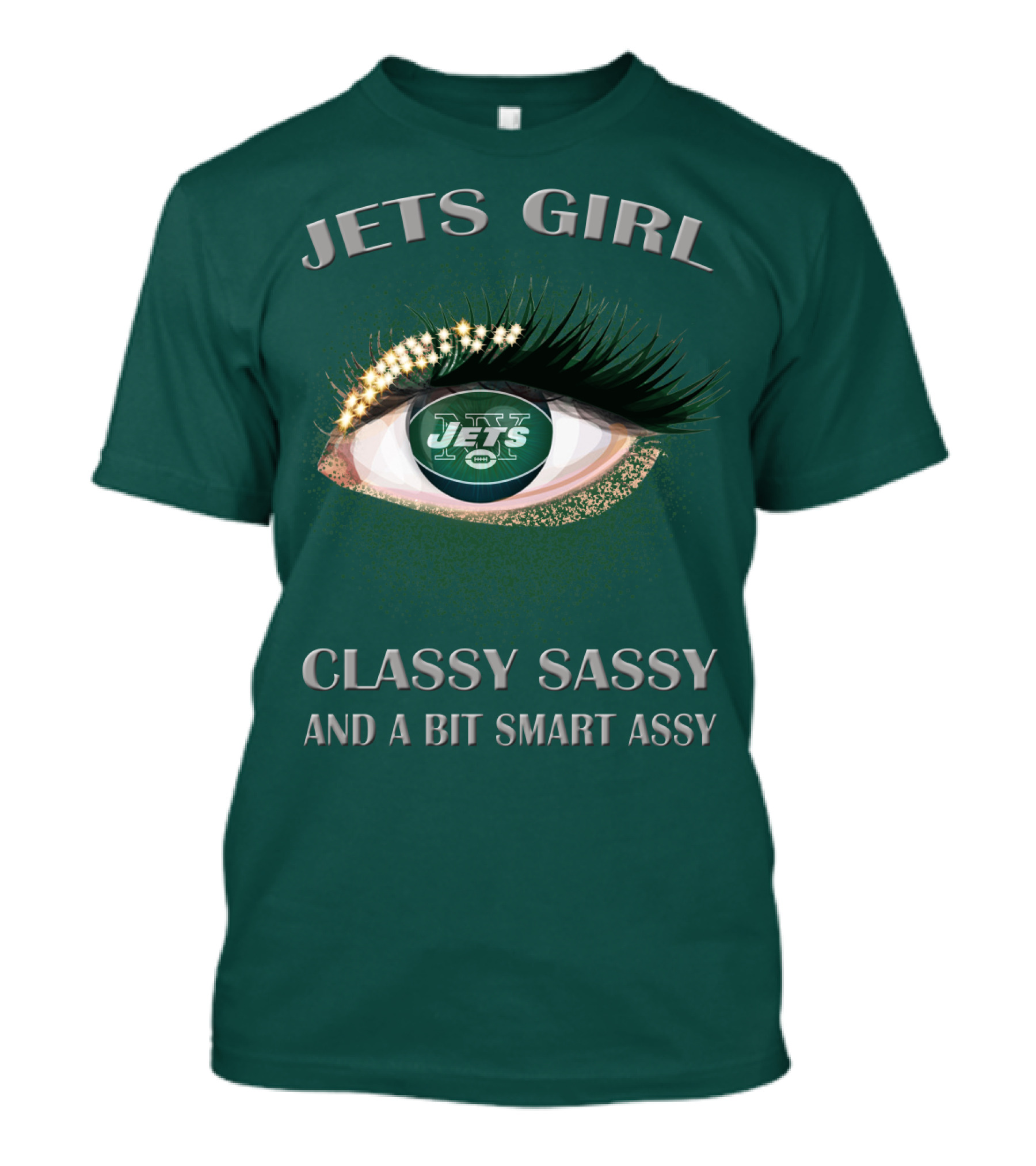 Jets Girl Classy Sassy And A Bit Smart Assy Jets T-Shirt
