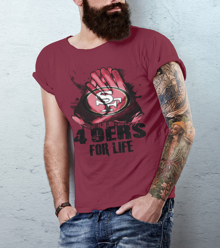 San Francisco 49ers 4 9Ers For Life T-Shirt