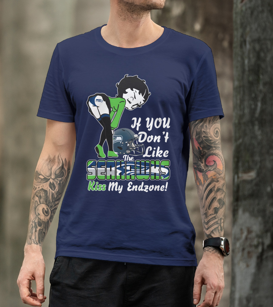 If You Don't Like The Seahawks Kiss My Endzone T-Shirt