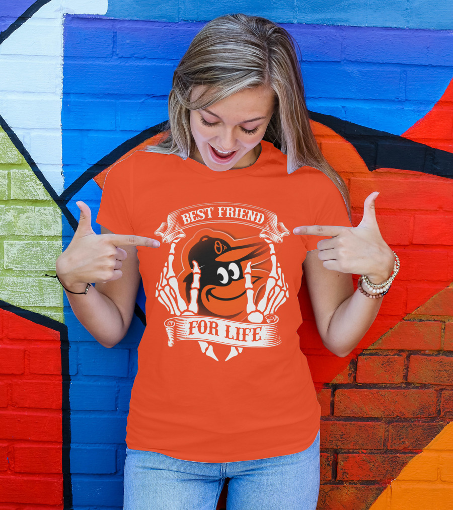 Baltimore Orioles Best Friend For Life T-Shirt