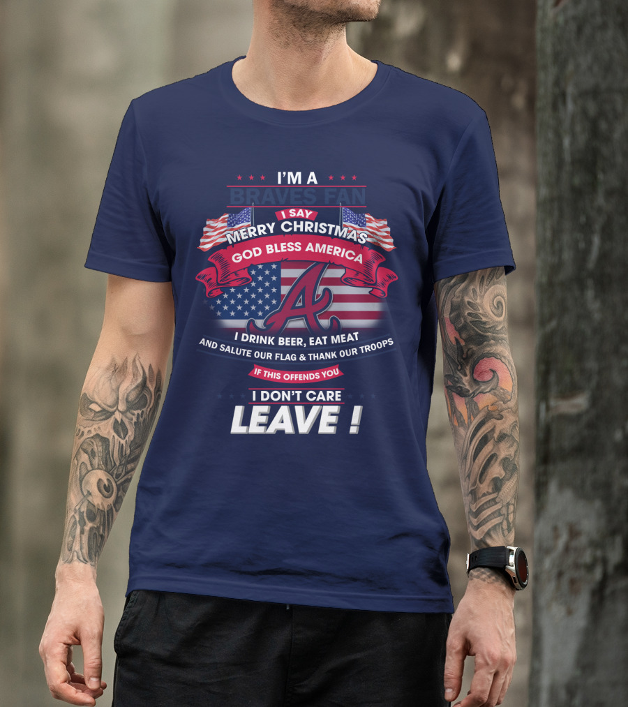 I'm A Braves Fan Merry Christmas God Bless America T-Shirt