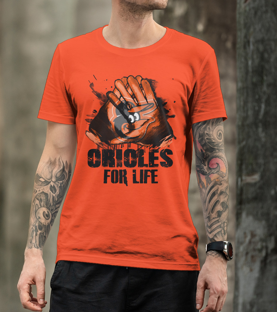 Oriioles For Life Baltimore Orioles T-Shirt