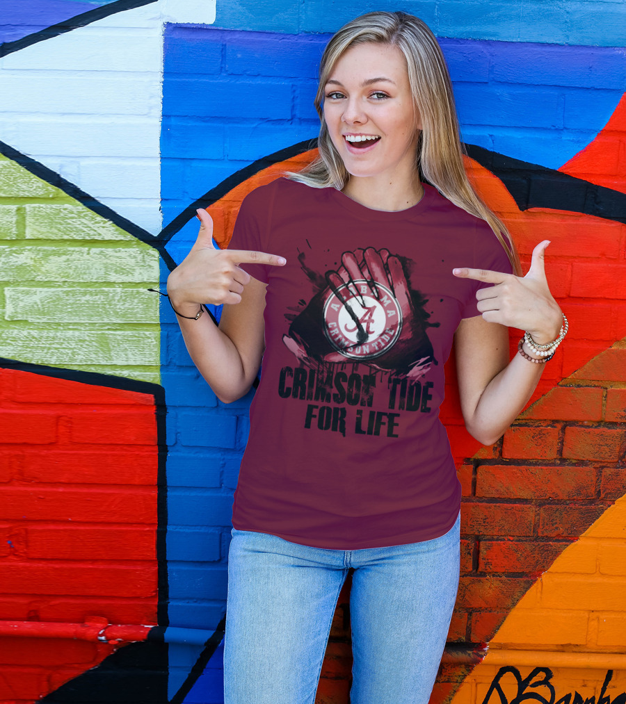 Alabama Crimson Tide For Life T-Shirt
