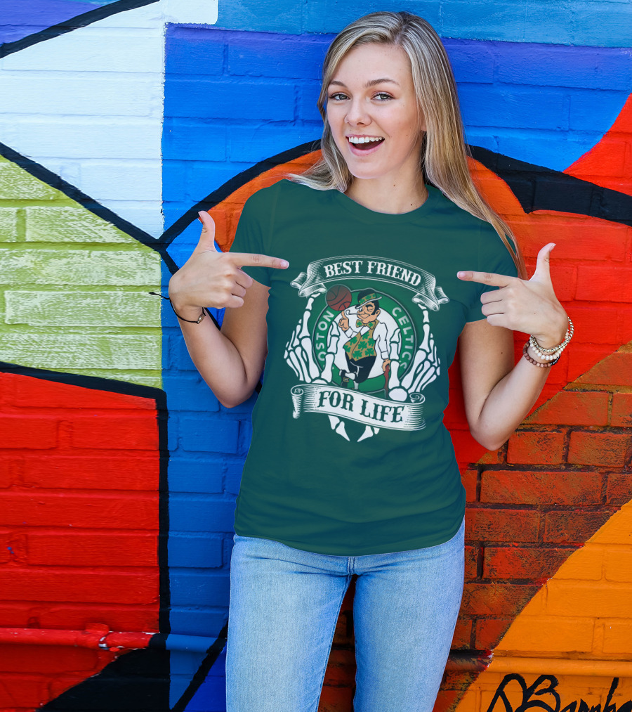 Best Friend For Life Boston Celtics T-Shirt