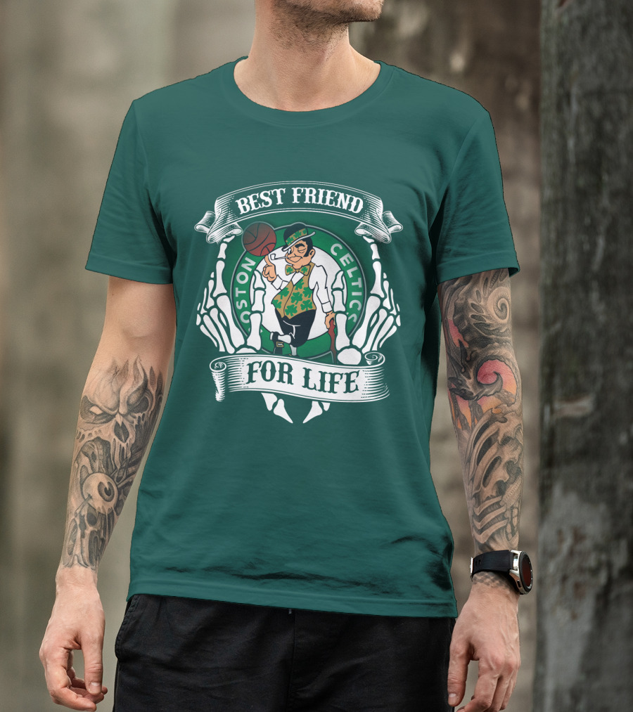 Best Friend For Life Boston Celtics T-Shirt