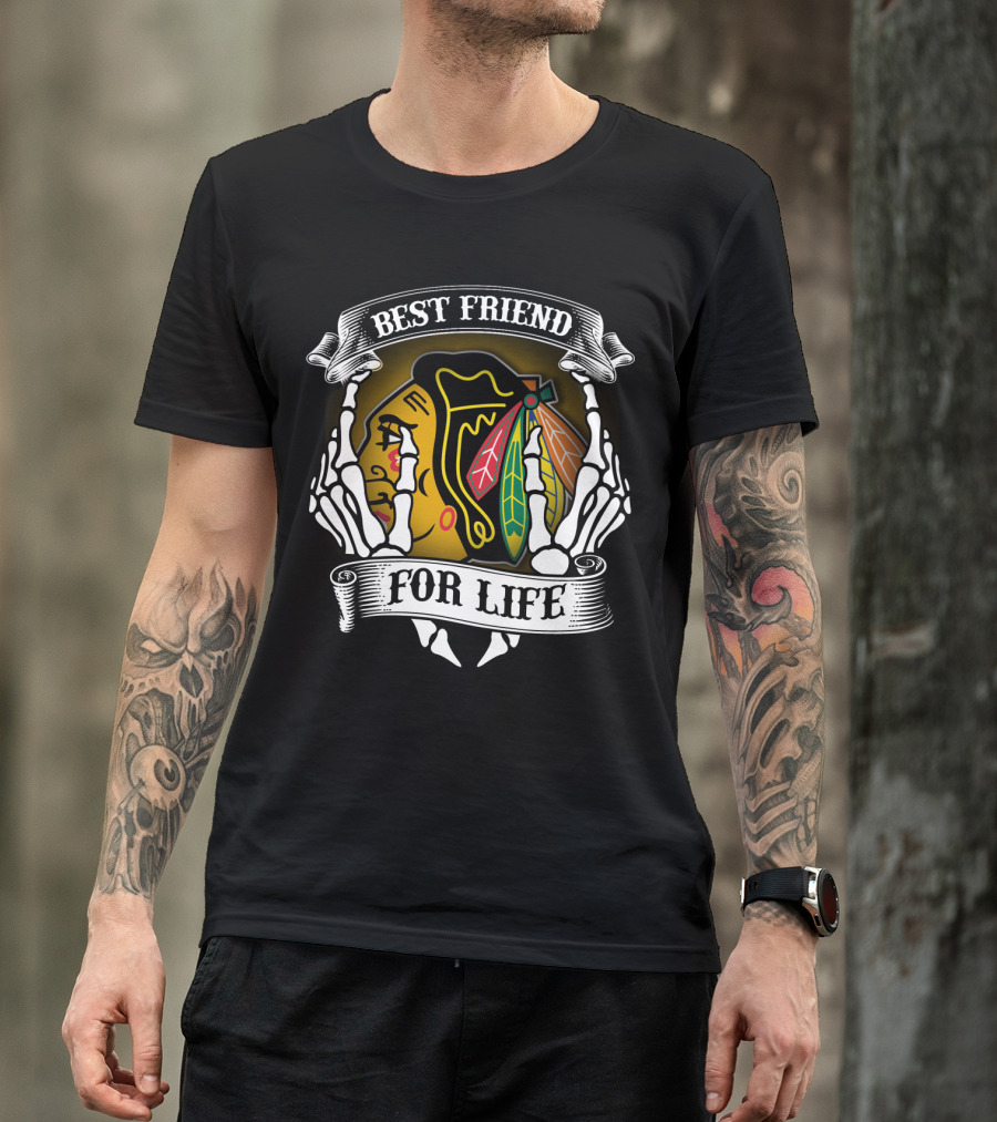 Chicago Blackhawks Best Friend For Life T-Shirt