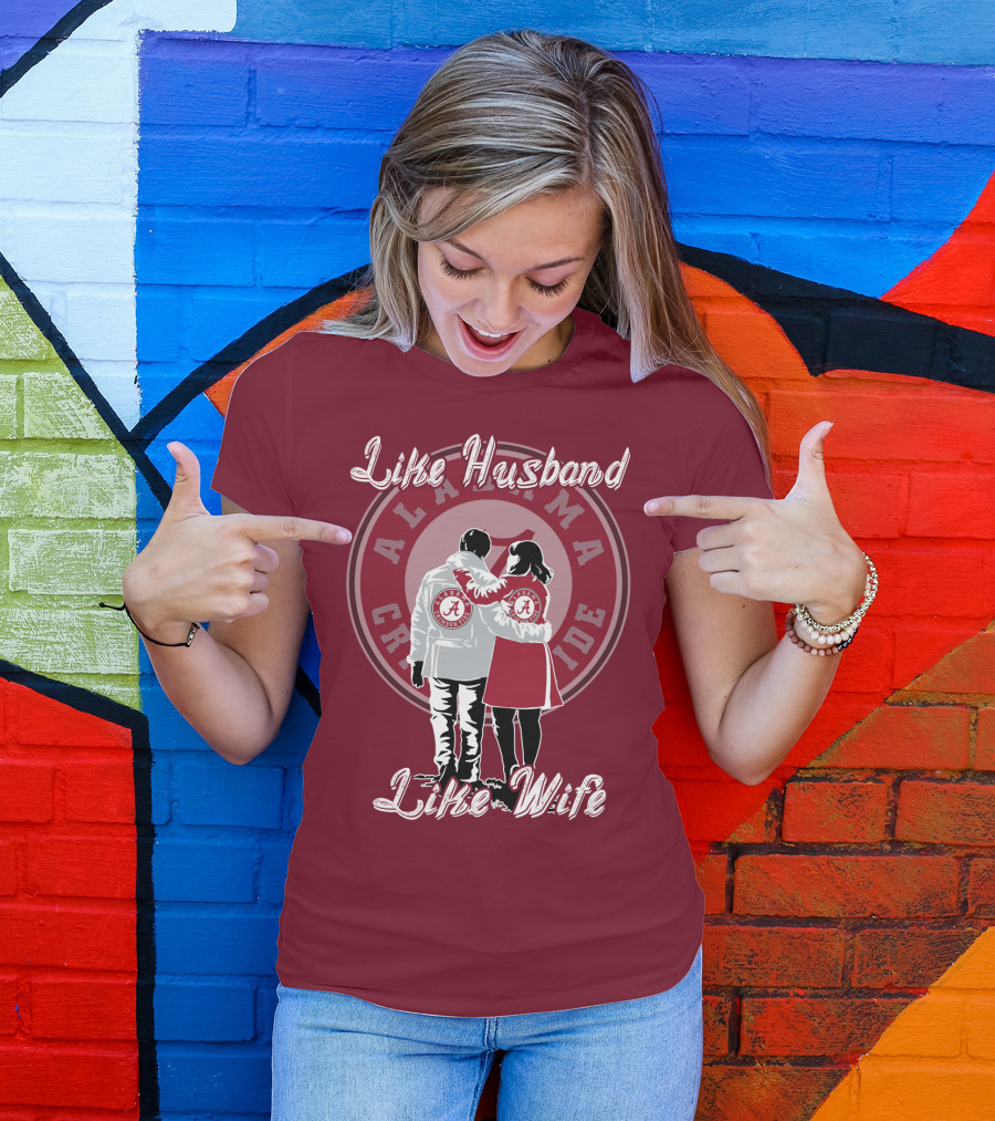 Like Husband Like Wife Alabama Crimson Tide T-Shirt