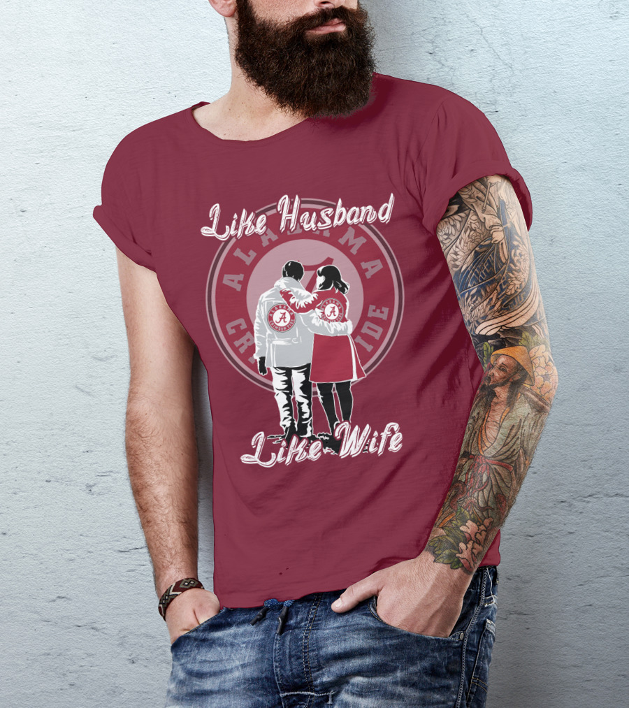 Like Husband Like Wife Alabama Crimson Tide T-Shirt