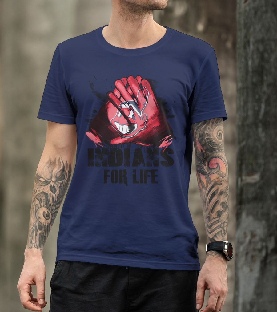 Cleveland Indians For Life T-Shirt