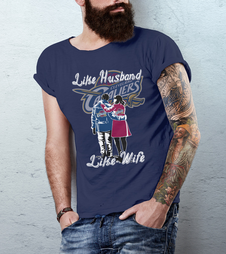 Cleveland Cavaliers Like Husband Like Wife T-Shirt