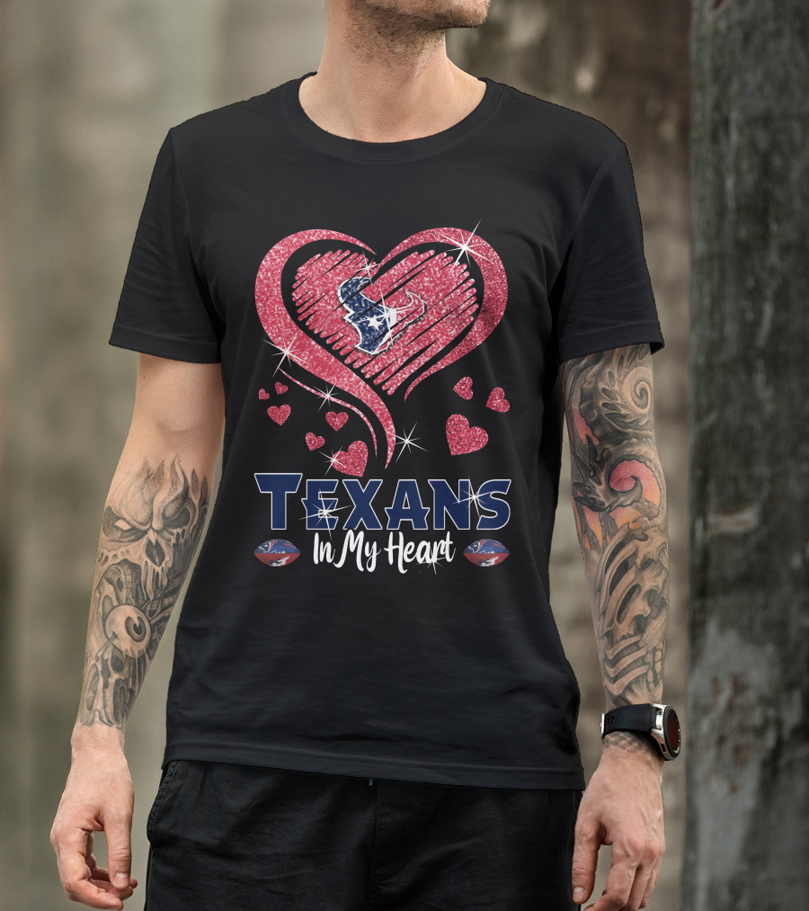 Texans In My Heart Sparkling Hearts T-Shirt