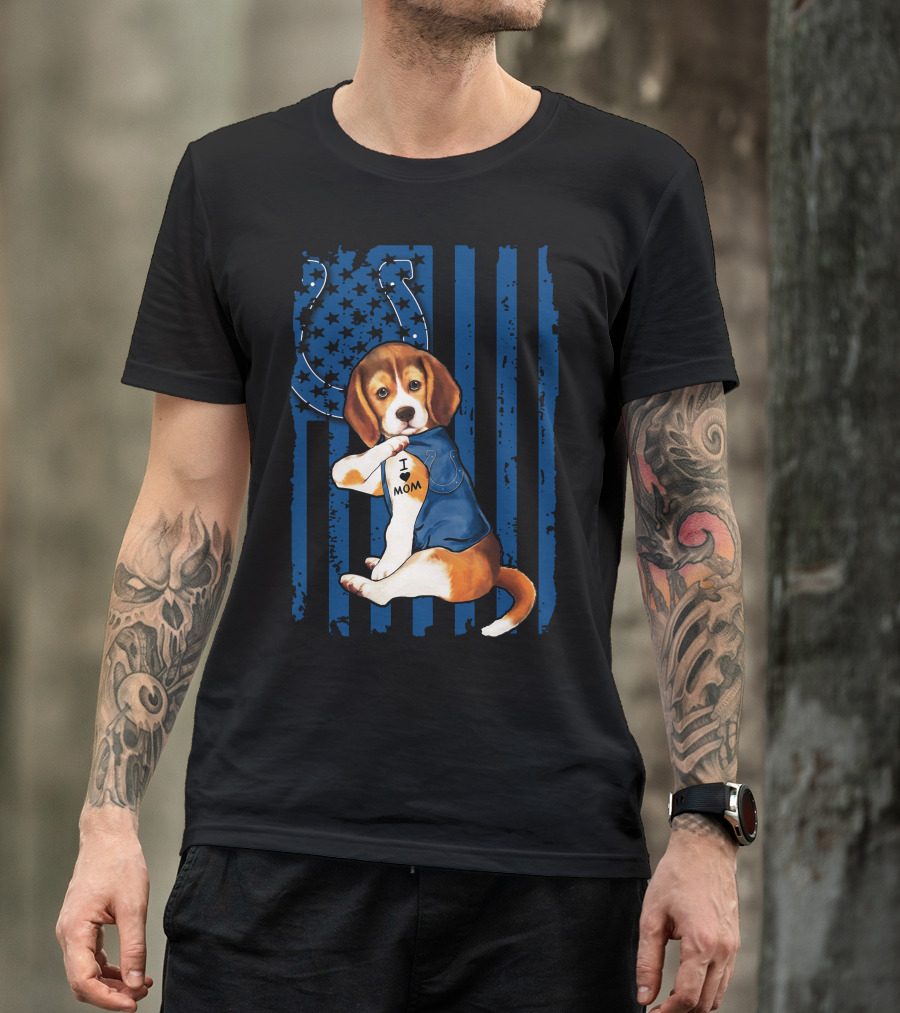 Beagle Puppy In Indianapolis Colts Shirt With I Love Mom Tattoo Flag Background T-Shirt