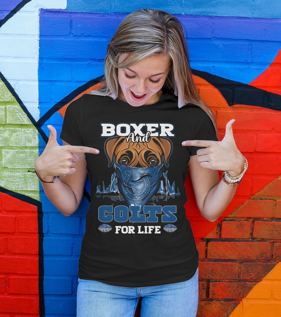 Boxer And Colts For Life Indianapolis Colts T-Shirt
