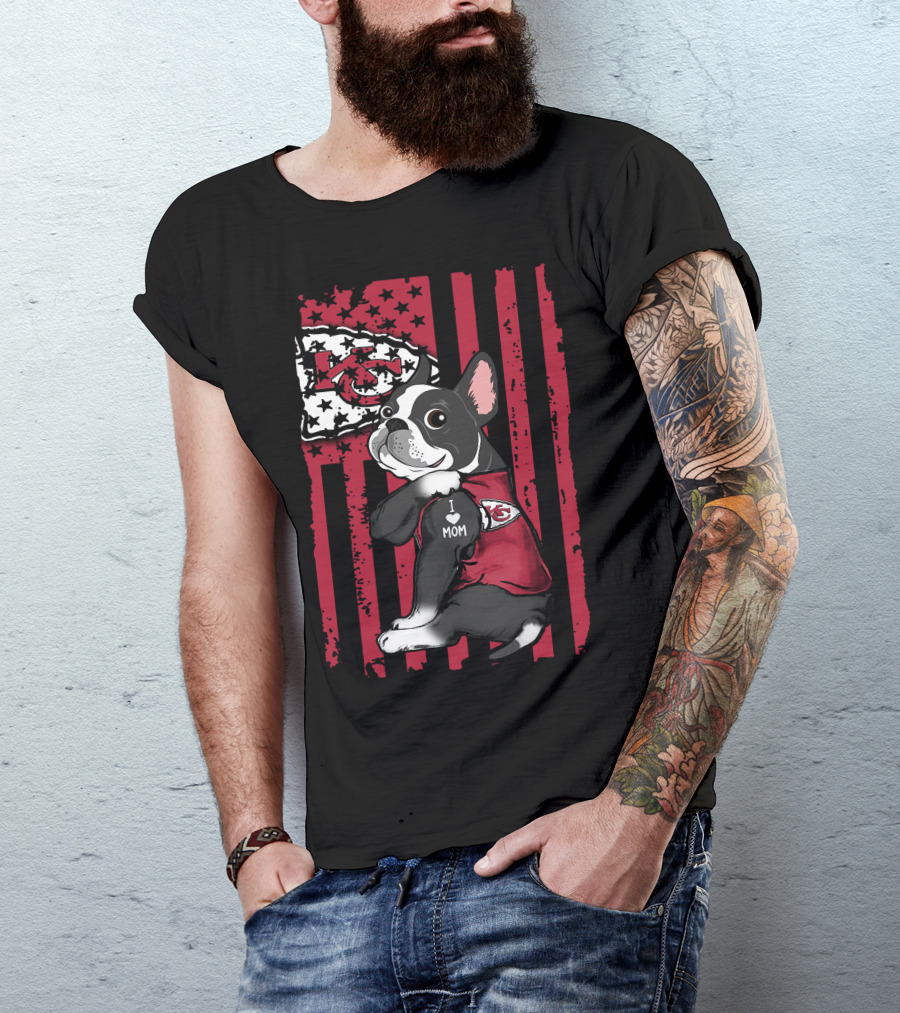 Boston Terrier Kansas City Chiefs I Love Mom Flag T-Shirt