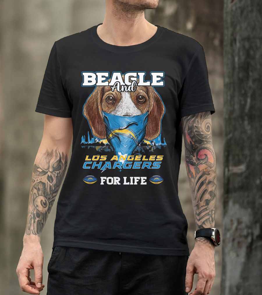 Beagle And Los Angeles Chargers For Life T-Shirt