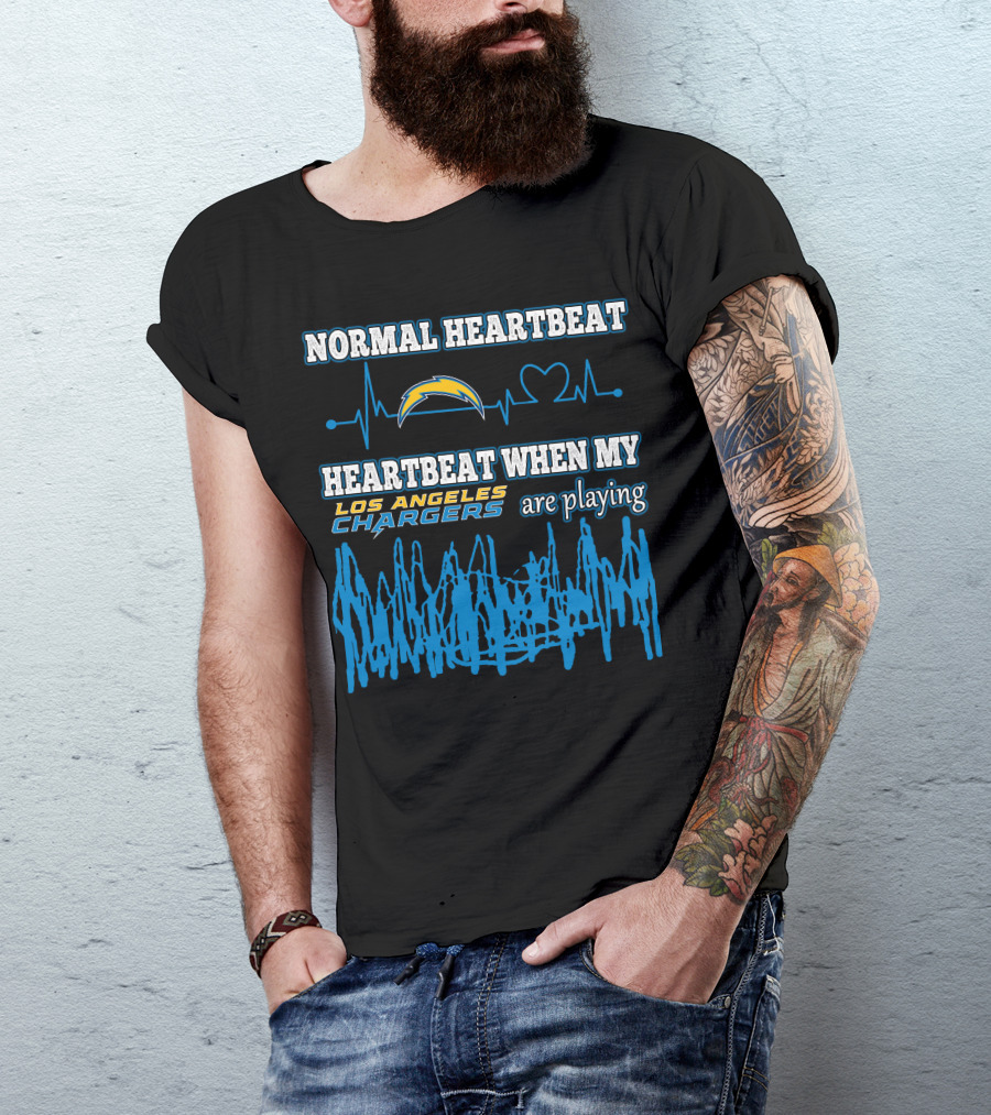 Normal Heartbeat Heartbeat When My Los Angeles Chargers Are Playing T-Shirt