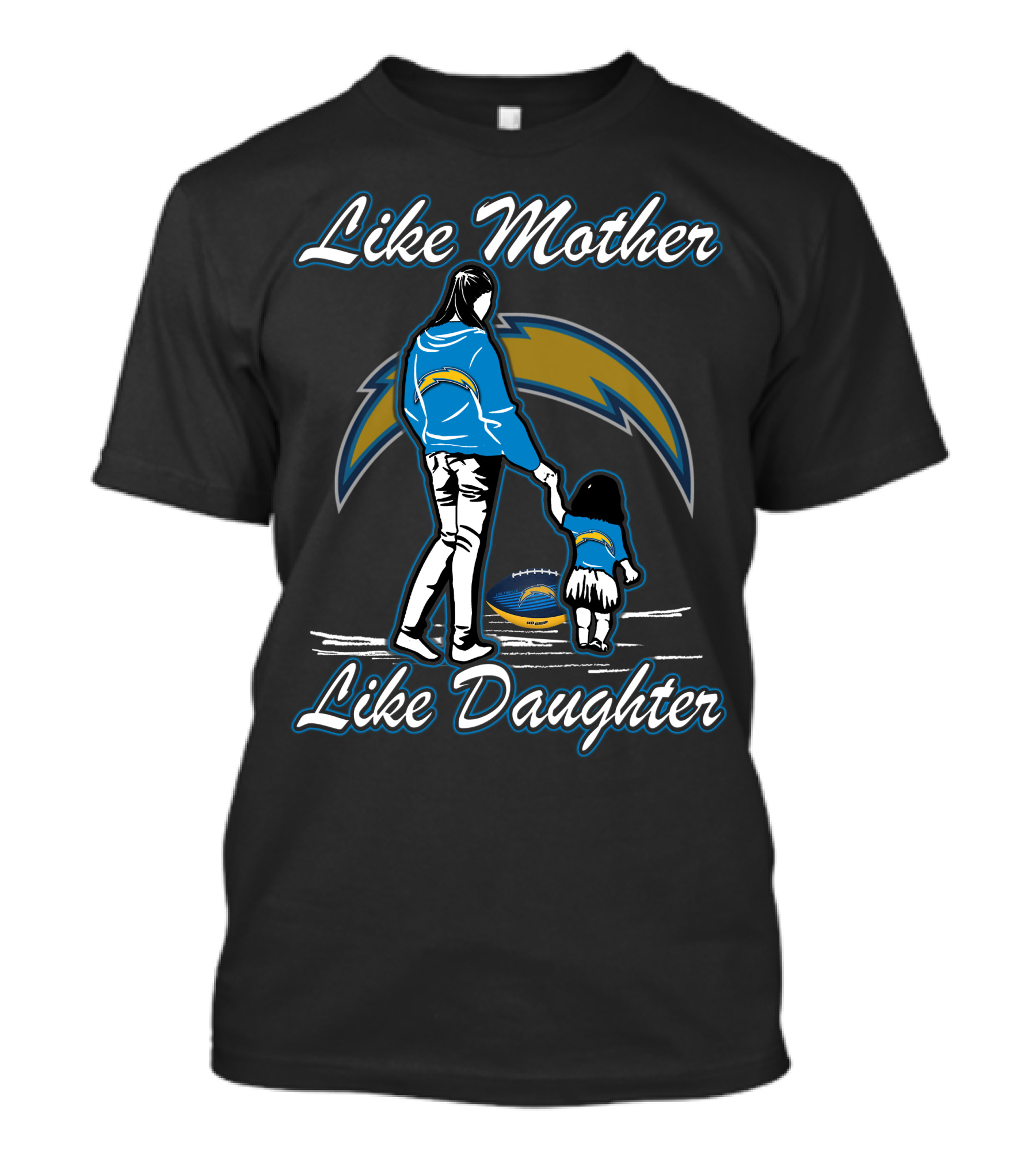 Like Mother Like Daughter Los Angeles Chargers T-Shirt
