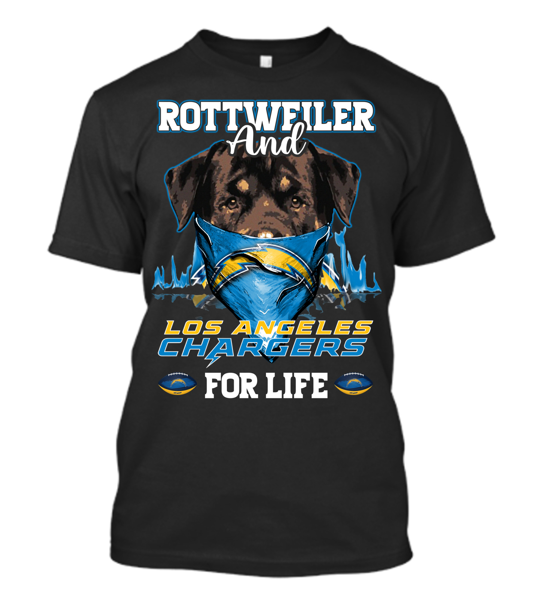Rottweiler And Los Angeles Chargers For Life T-Shirt