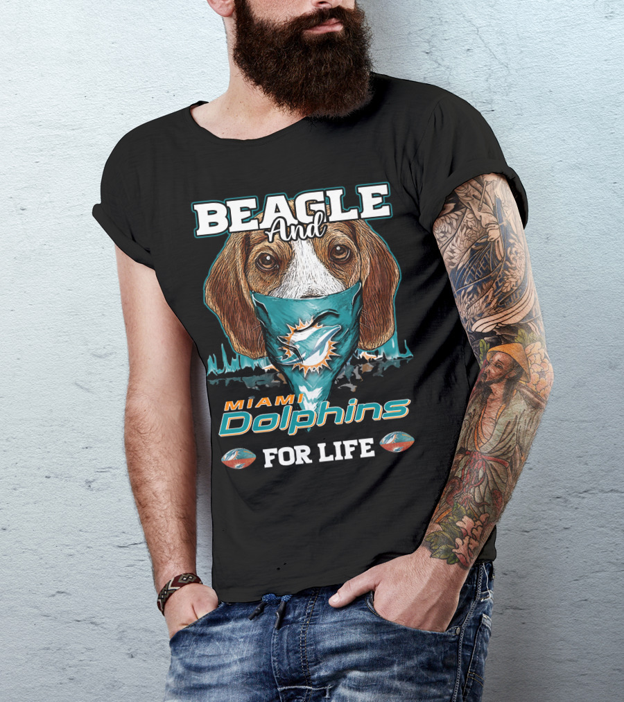 Beagle And Miami Dolphins For Life T-Shirt