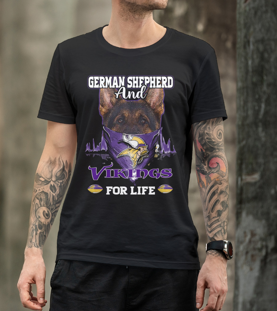 German Shepherd And Vikings For Life T-Shirt