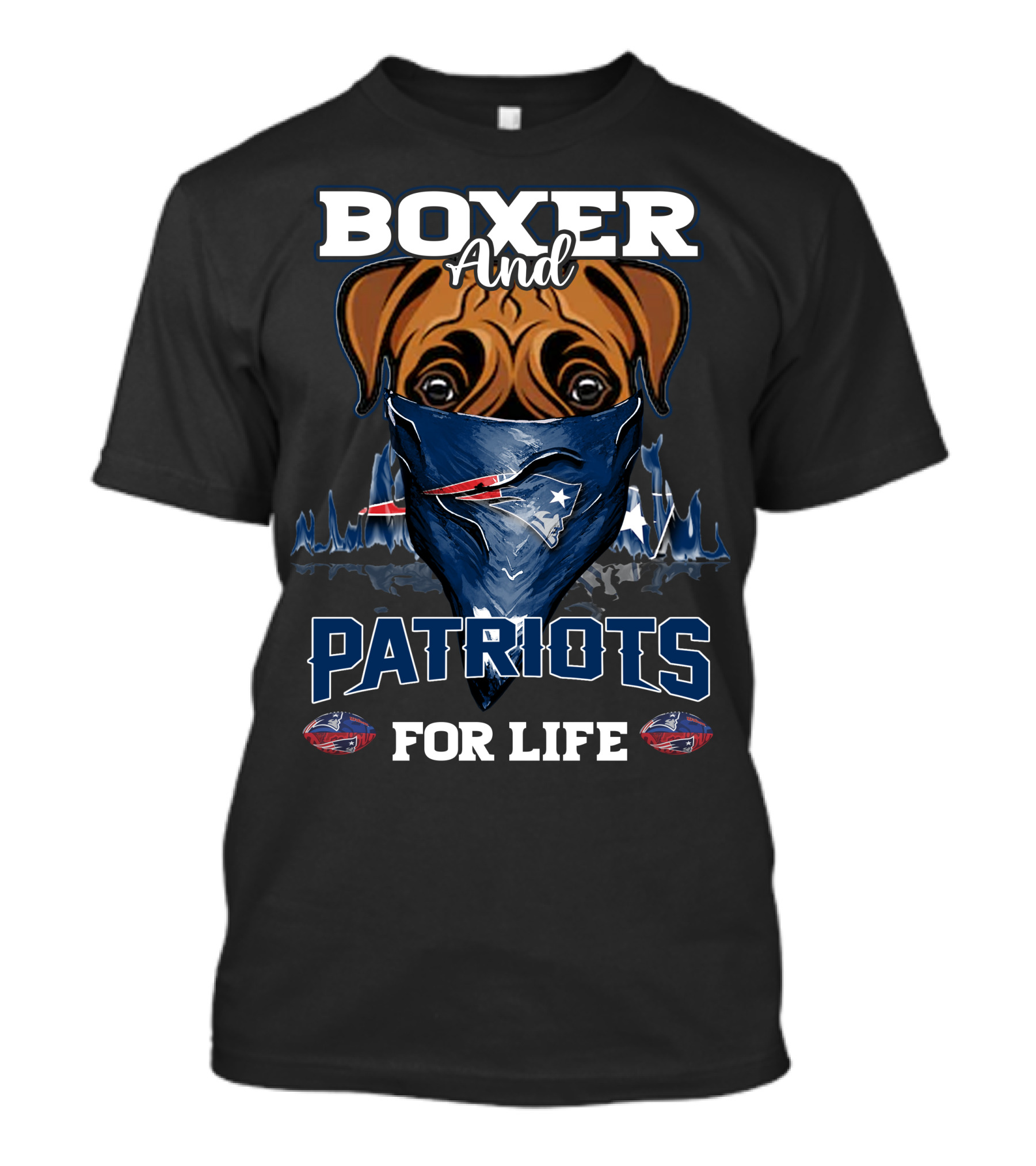 Boxer And Patriots For Life New England T-Shirt