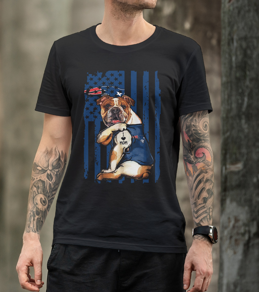 Bulldog I Love Mom New England Patriots T-Shirt