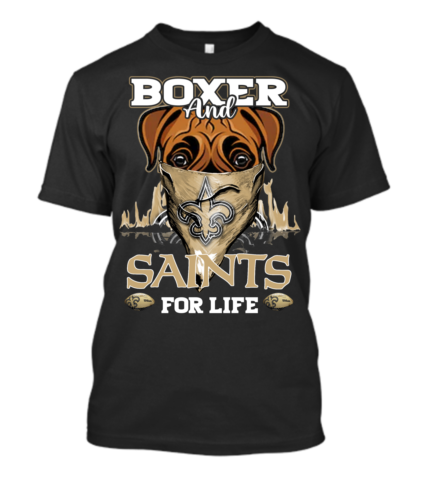 Boxer And Saints For Life New Orleans Saints T-Shirt