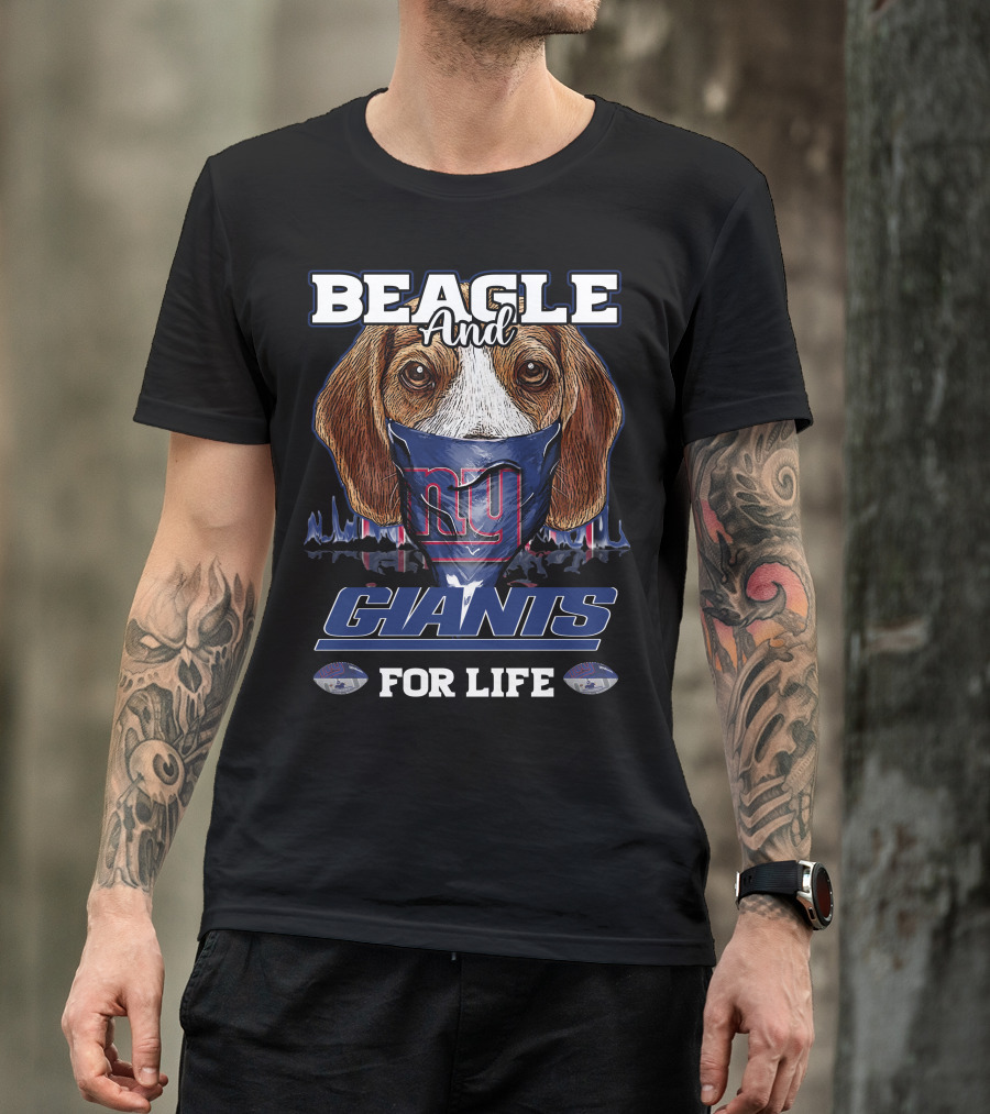 Beagle And Giants For Life T-Shirt