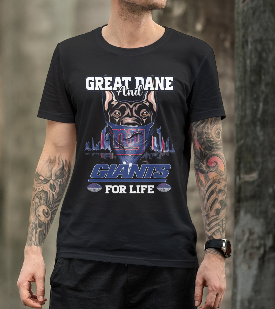 Great Dane And Giants For Life New York T-Shirt