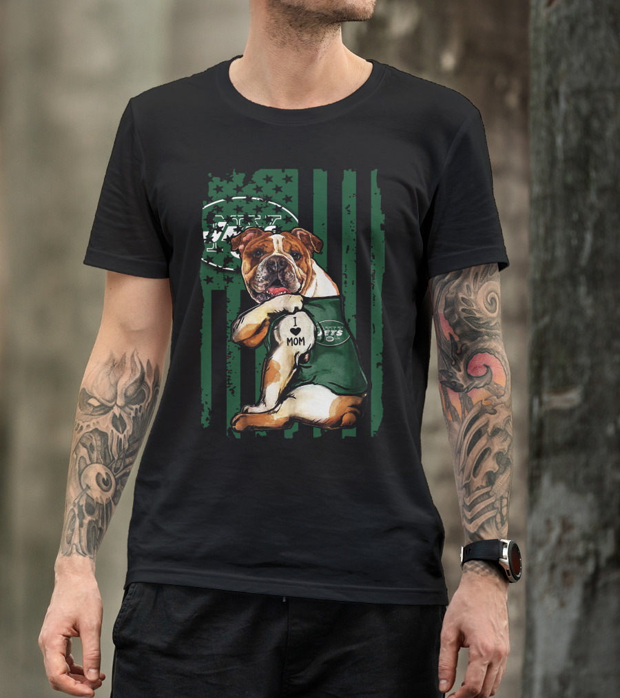 Bulldog In New York Jets Shirt With I Love Mom Tattoo T-Shirt