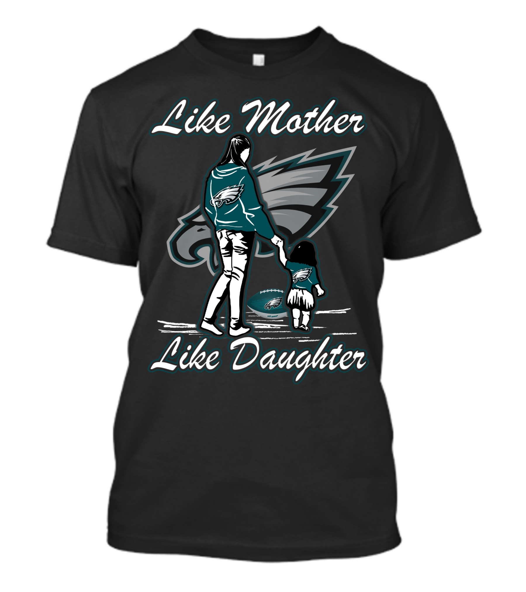 Like Mother Like Daughter Philadelphia Eagles T-Shirt