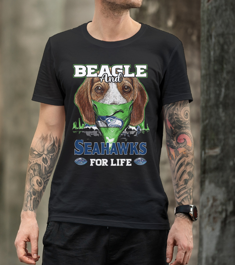 Beagle And Seahawks For Life T-Shirt