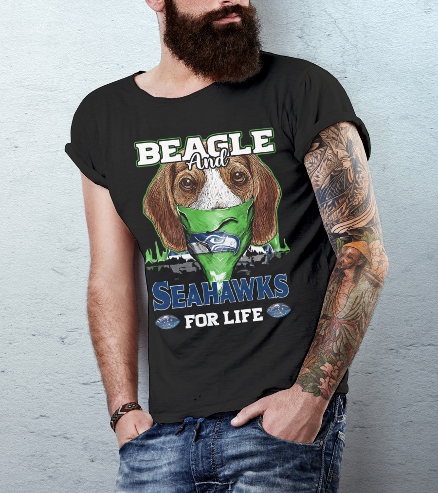 Beagle And Seahawks For Life T-Shirt