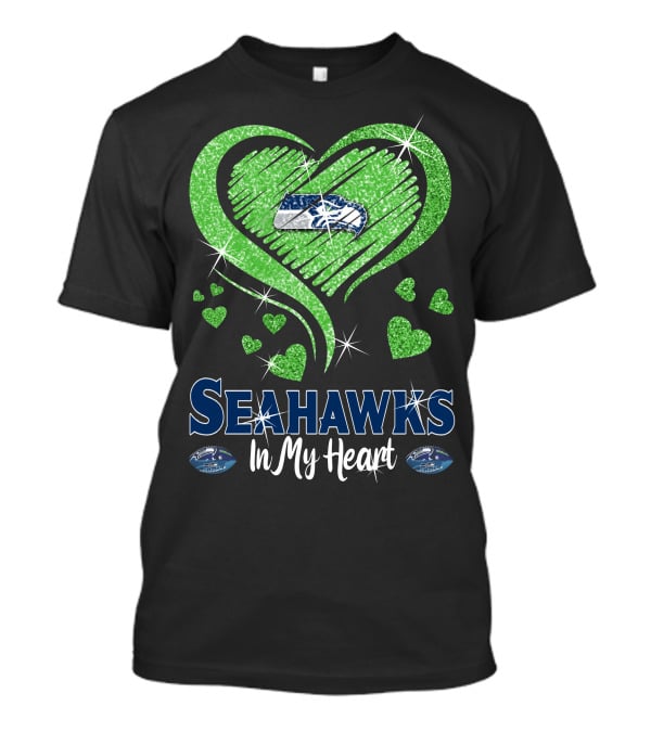 Seahawks In My Heart Sparkling Glitter Design With Team T-Shirt